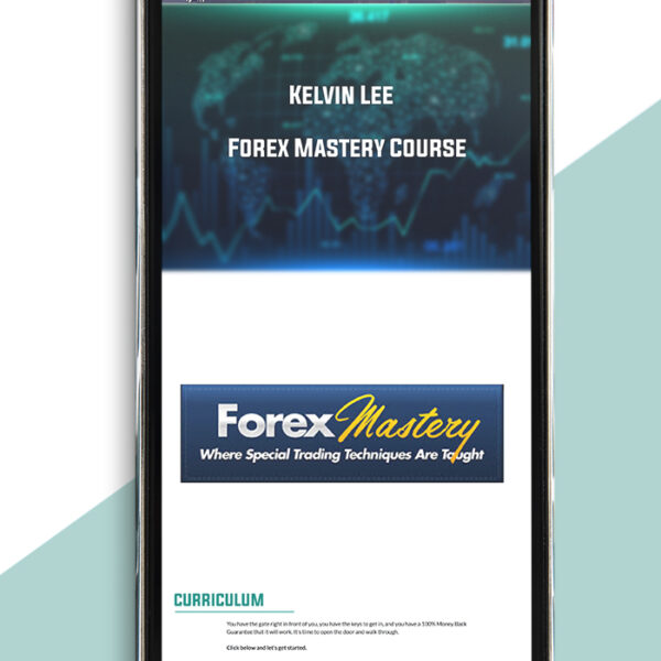 Kelvin Lee - Forex Mastery Course of https://crabaca.store/