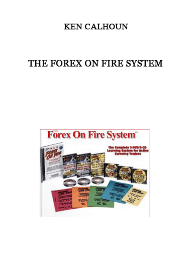 Ken Calhoun – The Forex On Fire System of https://crabaca.store/