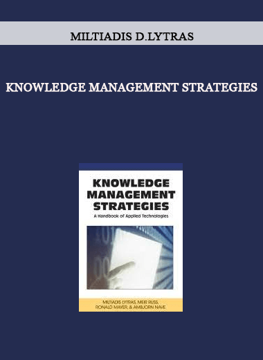 Knowledge Management Strategies by Miltiadis D.Lytras of https://crabaca.store/