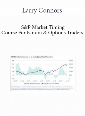 Larry Connors - S&P Market Timing Course For E-mini & Options Traders of https://crabaca.store/