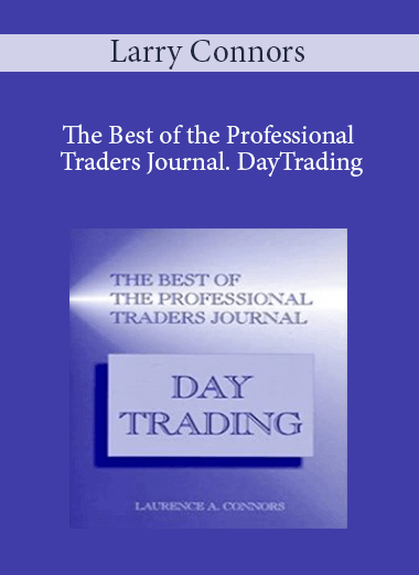 Larry Connors - The Best of the Professional Traders Journal. DayTrading of https://crabaca.store/