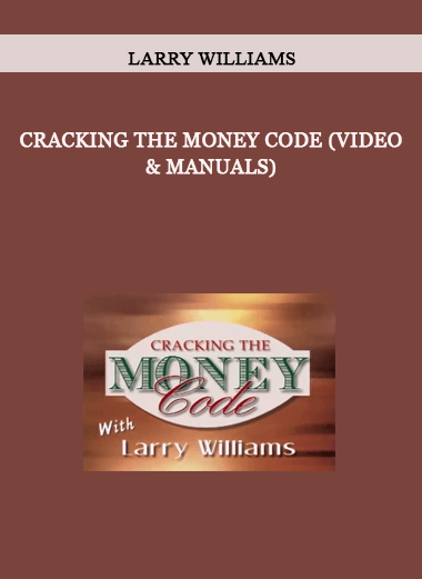 Larry Williams – Cracking the Money Code (Video & Manuals) of https://crabaca.store/