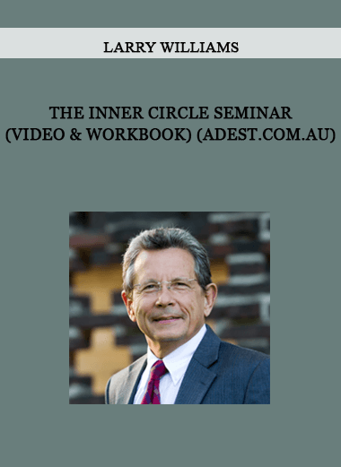 Larry Williams – The Inner Circle Seminar (Video & Workbook) (adest.com.au) of https://crabaca.store/