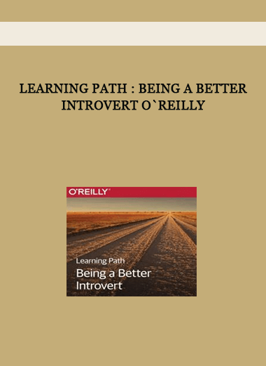 Learning Path : Being a Better Introvert O`Reilly of https://crabaca.store/