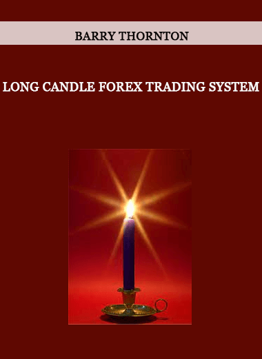 Long Candle Forex Trading System by Barry Thornton of https://crabaca.store/