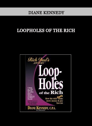 Loopholes of the Rich by Diane Kennedy of https://crabaca.store/