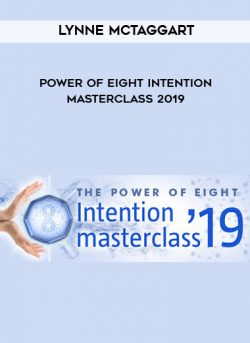 Power Of Eight Intention Masterclass 2019 by Lynne McTaggart of https://crabaca.store/