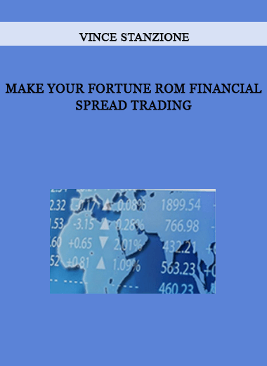 Make Your Fortune rom Financial Spread Trading by Vince Stanzione of https://crabaca.store/