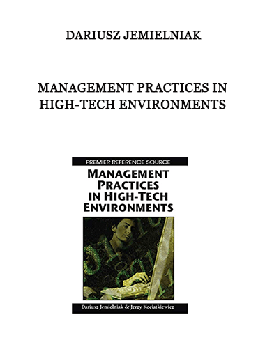 Management Practices in High-Tech Environments by Dariusz Jemielniak of https://crabaca.store/