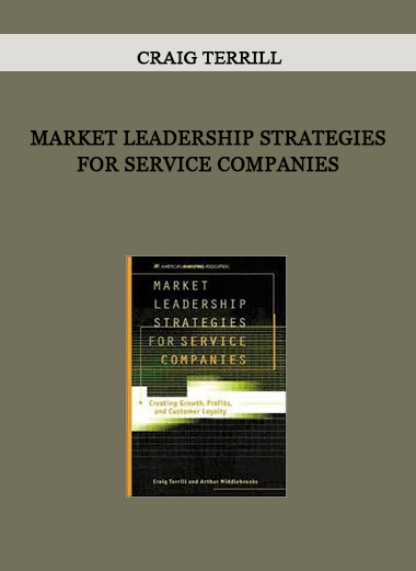 Market Leadership Strategies for Service Companies by Craig Terrill of https://crabaca.store/