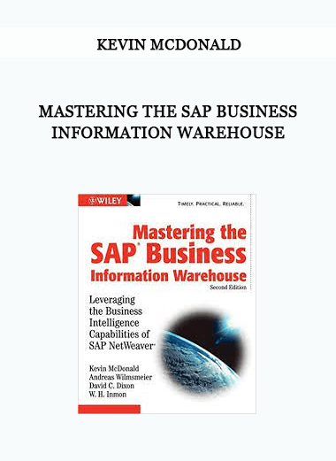 Mastering the SAP Business Information Warehouse by Kevin McDonald of https://crabaca.store/