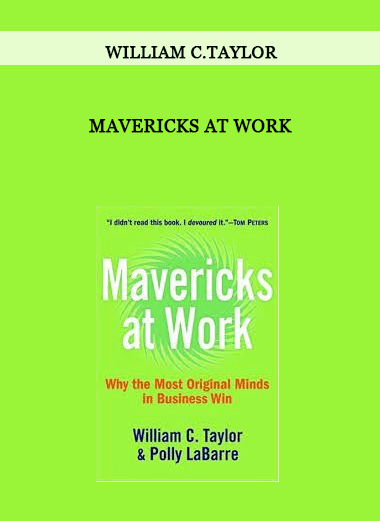 Mavericks at Work by William C.Taylor of https://crabaca.store/