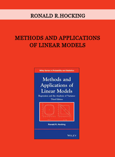 Methods and Applications of Linear Models by Ronald R.Hocking of https://crabaca.store/