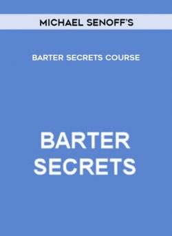 Michael Senoff’s Barter Secrets Course of https://crabaca.store/