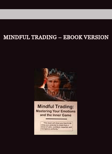 Mindful Trading - Ebook Version of https://crabaca.store/