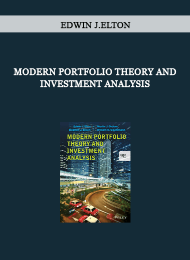 Modern Portfolio Theory and Investment Analysis by Edwin J.Elton of https://crabaca.store/