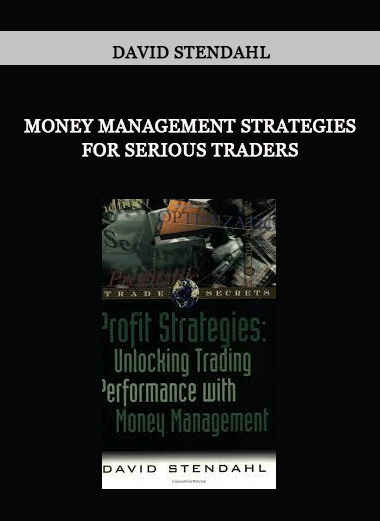 Money Management Strategies for Serious Traders by David Stendahl of https://crabaca.store/