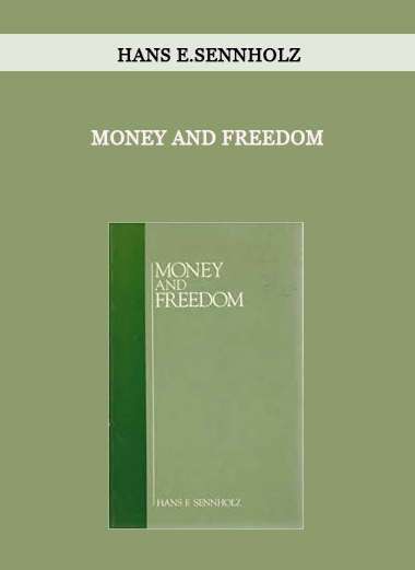 Money and Freedom by Hans E.Sennholz of https://crabaca.store/