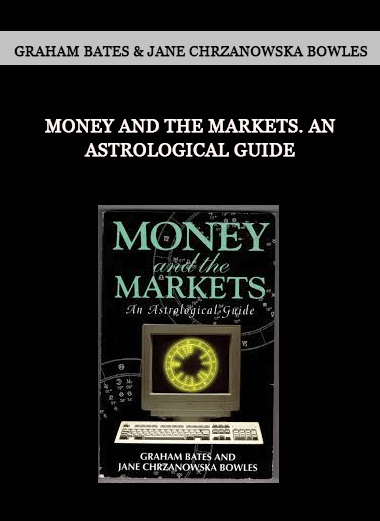 Money and the Markets. An Astrological Guide by Graham Bates & Jane Chrzanowska Bowles of https://crabaca.store/