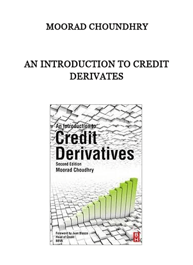 Moorad Choundhry - An Introduction to Credit Derivates of https://crabaca.store/