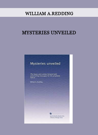 Mysteries Unveiled by William A.Redding of https://crabaca.store/