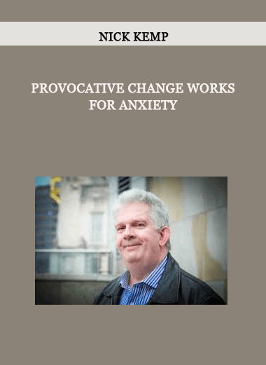 Nick Kemp - Provocative Change Works for Anxiety of https://crabaca.store/