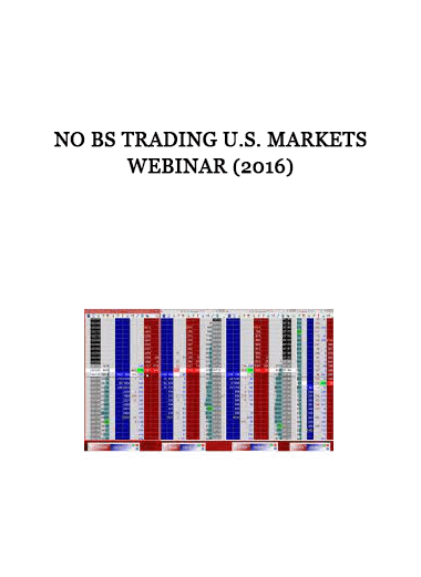 No BS Trading U.S. Markets Webinar (2016) of https://crabaca.store/