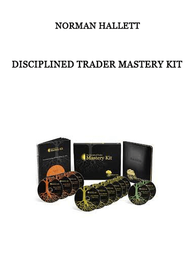 Norman Hallett – Disciplined Trader Mastery Kit of https://crabaca.store/