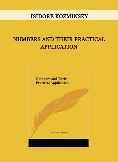 Numbers and their practical Application by Isidore Kozminsky of https://crabaca.store/