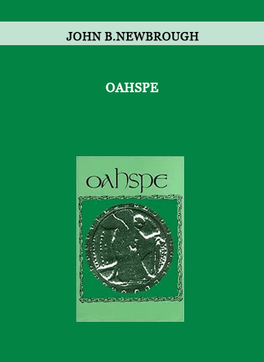 Oahspe by John B.Newbrough of https://crabaca.store/