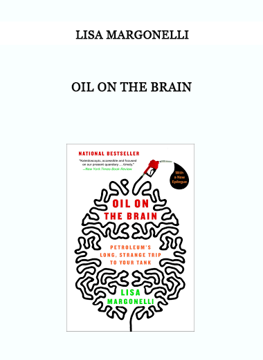 Oil on the Brain by Lisa Margonelli of https://crabaca.store/