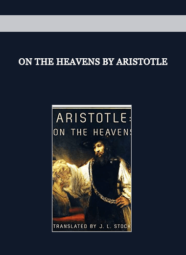 On the Heavens by Aristotle of https://crabaca.store/