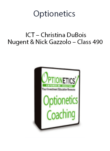 Optionetics - ICT - Christina DuBois-Nugent & Nick Gazzolo - Class 490 of https://crabaca.store/