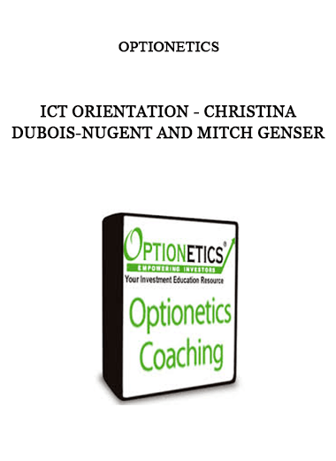 Optionetics - ICT Orientation - Christina DuBois-Nugent and Mitch Genser of https://crabaca.store/