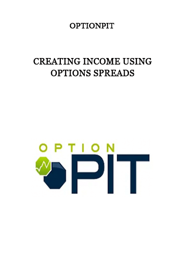 Optionpit – Creating Income Using Options Spreads of https://crabaca.store/