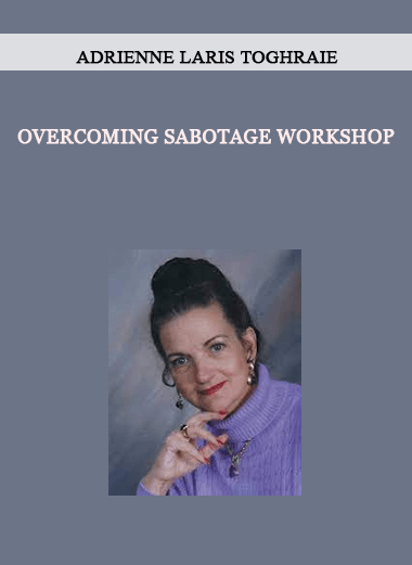 Overcoming Sabotage Workshop by Adrienne Laris Toghraie of https://crabaca.store/