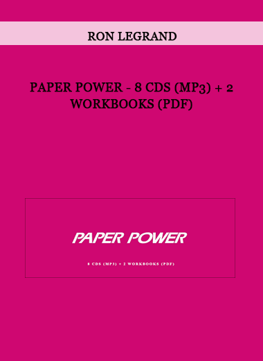 Paper Power - 8 CDs (MP3) + 2 Workbooks (PDF) by Ron LeGrand of https://crabaca.store/