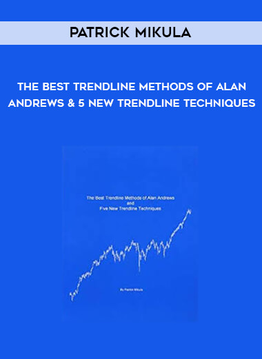 Patrick Mikula - The Best Trendline Methods of Alan Andrews & 5 New Trendline Techniques of https://crabaca.store/