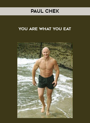 Paul Chek - You Are What You Eat of https://crabaca.store/