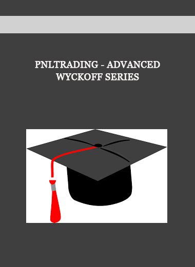 Pnltrading - Advanced Wyckoff Series of https://crabaca.store/