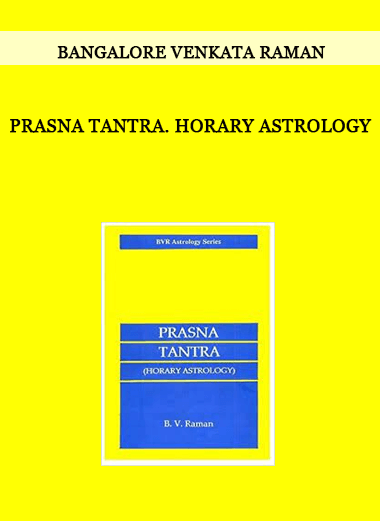 Prasna Tantra. Horary Astrology by Bangalore Venkata Raman of https://crabaca.store/