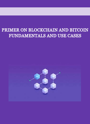 Primer on Blockchain and Bitcoin Fundamentals and Use Cases of https://crabaca.store/