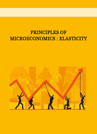 Principles of Microeconomics : Elasticity of https://crabaca.store/