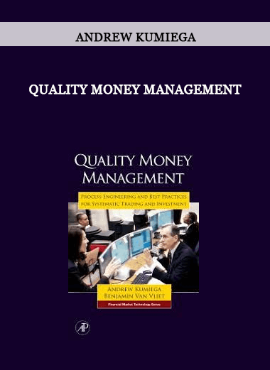 Quality Money Management by Andrew Kumiega