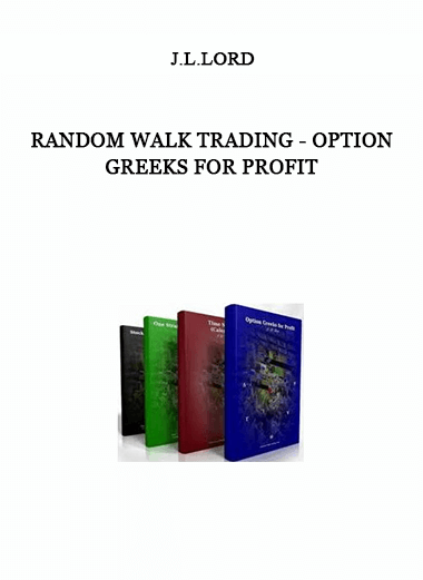 Random Walk Trading - J.L.Lord - Option Greeks for Profit of https://crabaca.store/