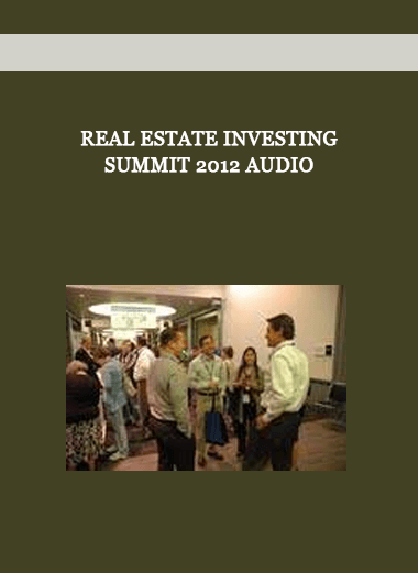 Real Estate Investing Summit 2012 Audio of https://crabaca.store/