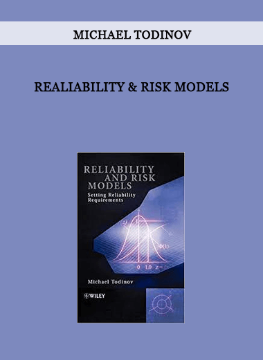 Realiability & Risk Models by Michael Todinov of https://crabaca.store/