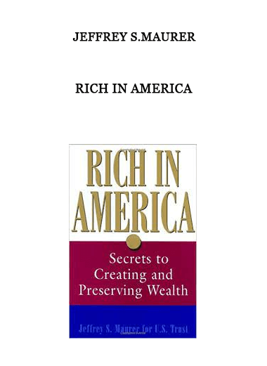 Rich in America by Jeffrey S.Maurer of https://crabaca.store/