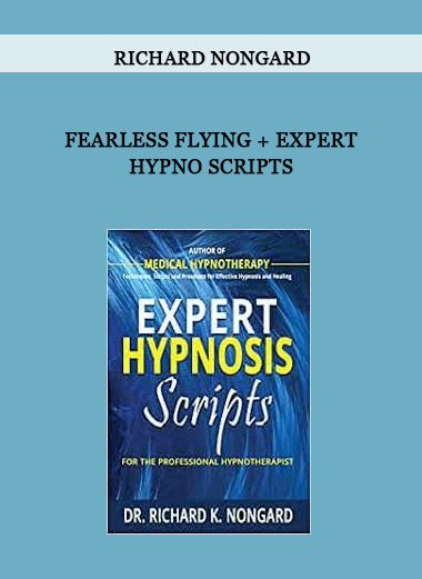 Richard Nongard Fearless Flying + Expert Hypno Scripts of https://crabaca.store/