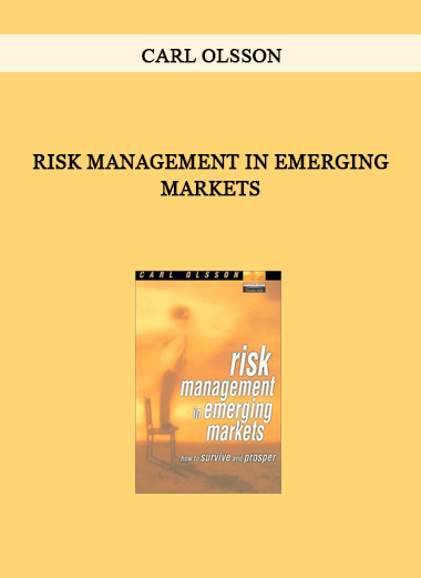 Risk Management In Emerging Markets by Carl Olsson of https://crabaca.store/